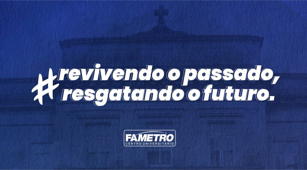 SANTA CASA: REVIVENDO O PASSADO, RESGATANDO O FUTURO