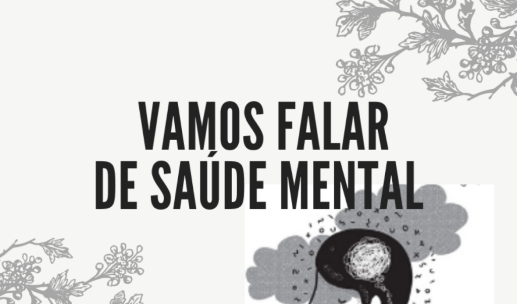 Vamos falar sobre saúde mental? por Lisiane Thompson Flores