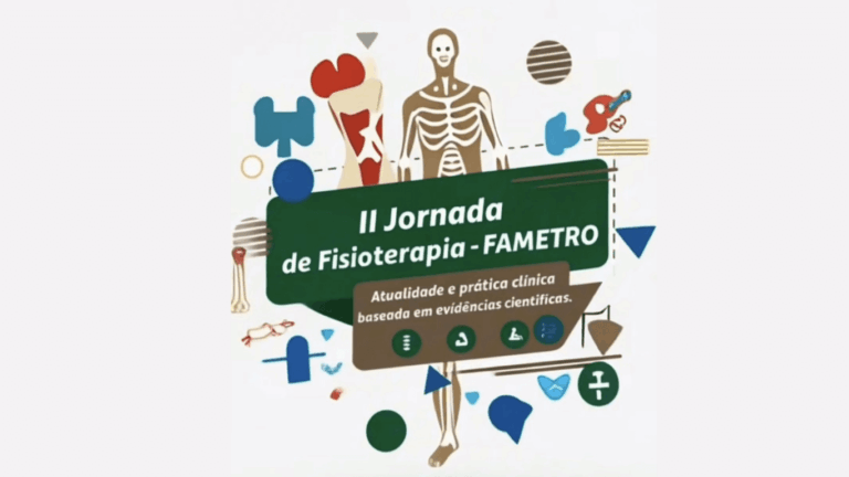 II Jornada de Fisioterapia Fametro: Atualidades e Prática Clínica Baseada em Evidências Científicas