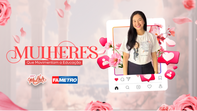 Mulheres que Movimentam a Educação: professora de Tabatinga inspira e forma novos profissionais na Fametro
